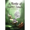A Bottle of Storm Clouds