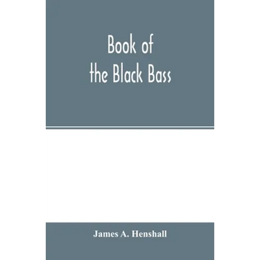 Book of the black bass