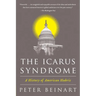 The Icarus Syndrome