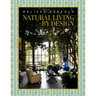 Natural Living by Design: Melissa Penfold