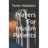 Prayers For Muslim Patients