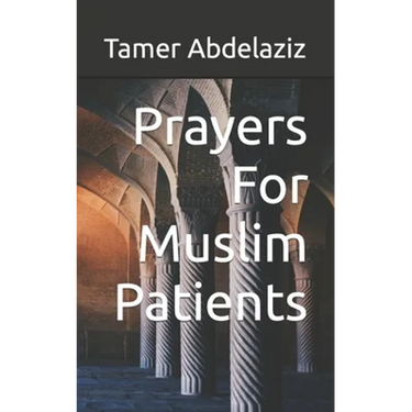 Prayers For Muslim Patients
