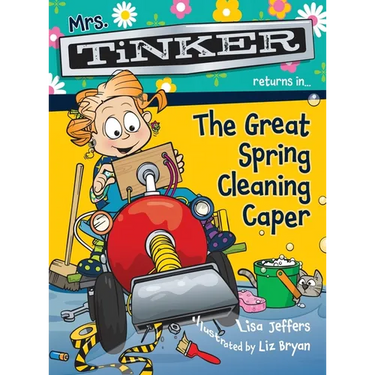 Mrs. Tinker Returns in... The Great Spring Cleaning Caper