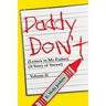 Daddy Don't Letters to My Father: (A Story of Incest) Volume II