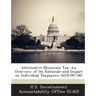 Alternative Minimum Tax: An Overview of Its Rationale and Impact on Individual Taxpayers: GGD-00-180