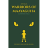 Warriors of Maayaguha