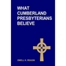 What Cumberland Presbyterians Believe