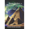 Egypt Before the Written History: The Lost Knowledge of Ancient Egypt