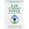 Raw Coping Power: From Stress to Thriving