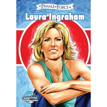 Female Force: Laura Ingraham