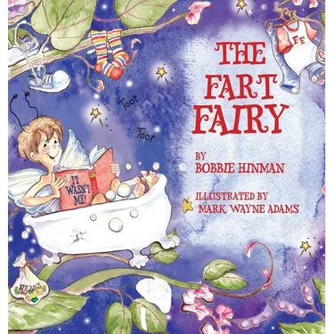 The Fart Fairy: Winner of 6 Children's Picture Book Awards: A Magical Explanation for those Embarrassing Sounds and Odors - For Kids Ages 3-8