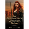 The Barbarian's Warrior Bride