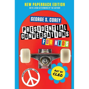 Presidential Conversations for Kids