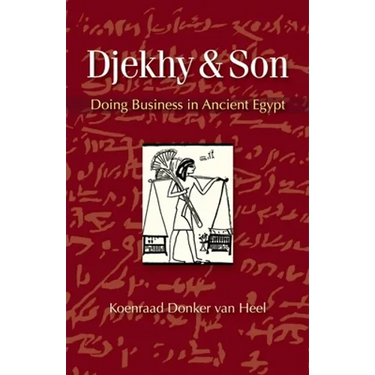 Djekhy & Son: Doing Business in Ancient Egypt