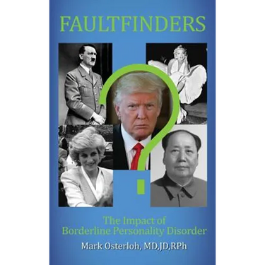 Faultfinders: The Impact of Borderline Personality Disorder