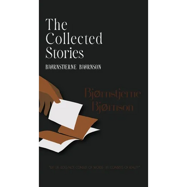 The Collected Stories of Bjørnstjerne Bjørnson