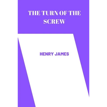 The Turn of the Screw by henry james