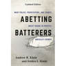 Abetting Batterers: What Police, Prosecutors, and Courts Aren't Doing to Protect America's Women