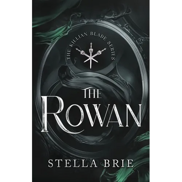 The Rowan: Killian Blade Series - An Urban Fantasy Reverse Harem Romance