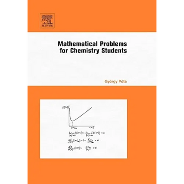 Mathematical Problems for Chemistry Students