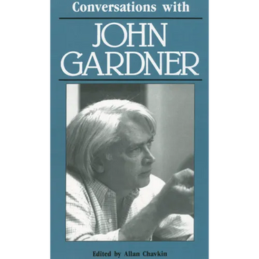 Conversations with John Gardner