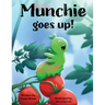 Munchie Goes Up!