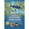 Saga of an Aviation Survivor