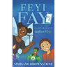 Feyi Fay and the Disappearance of Captain Nosa