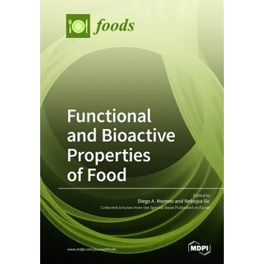 Functional and Bioactive Properties of Food