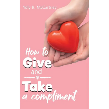 How to Give and Take a Compliment