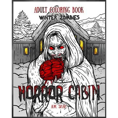 Adult Coloring Book Horror Cabin: Winter Zombies