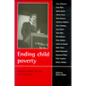 Ending Child Poverty: Popular Welfare for the 21st Century?