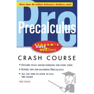 Schaum's Easy Outlines Precalculus: Based on Schaum's Outline of Precalculus