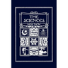 The Sciences, Illustrated Edition (Yesterday's Classics)