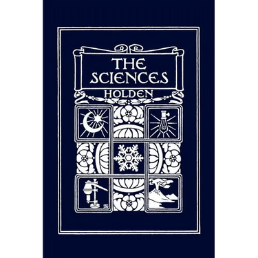 The Sciences, Illustrated Edition (Yesterday's Classics)