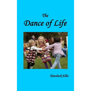 The Dance of Life