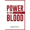 Power in the Blood: Interrelating Philosophy, Faith, and Science