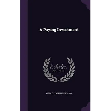 A Paying Investment