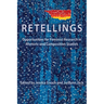 Retellings: Opportunities for Feminist Research in Rhetoric and Composition Studies
