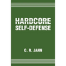 Hardcore Self-Defense