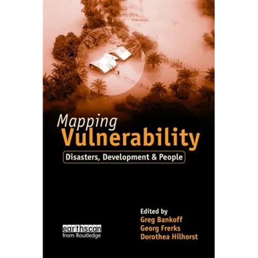 Mapping Vulnerability: Disasters, Development and People