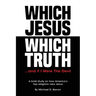 Which Jesus Which Truth...and if I were the devil: A brief study on how America's top religions view Jesus