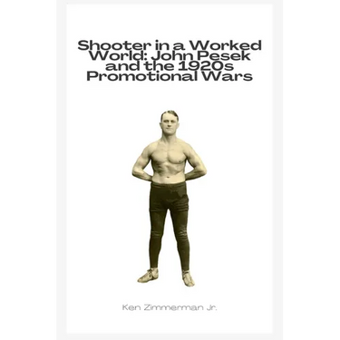 Shooter in a Worked World: John Pesek and the 1920s Promotional Wars