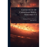 Catalogue Of Canadian Birds, Volumes 1-3