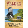 Walden (or Life in the Woods)