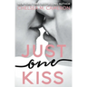 Just One Kiss