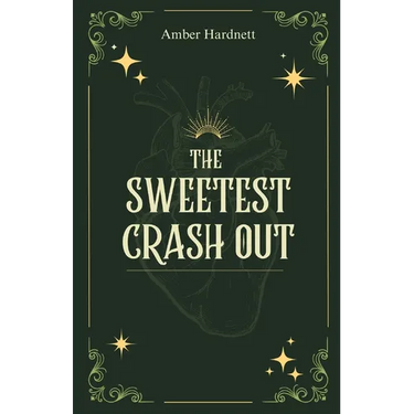 The Sweetest Crash Out