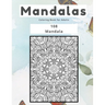 Mandalas Coloring Book for Adults 108 Mandala