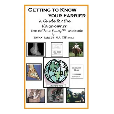 Getting to Know Your Farrier: A guide for the horse owner