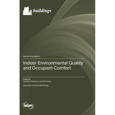 Indoor Environmental Quality and Occupant Comfort